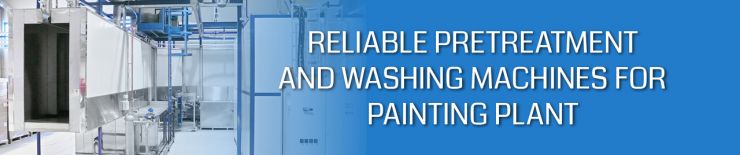 Reliable pretreatment and washing machines for painting plant use